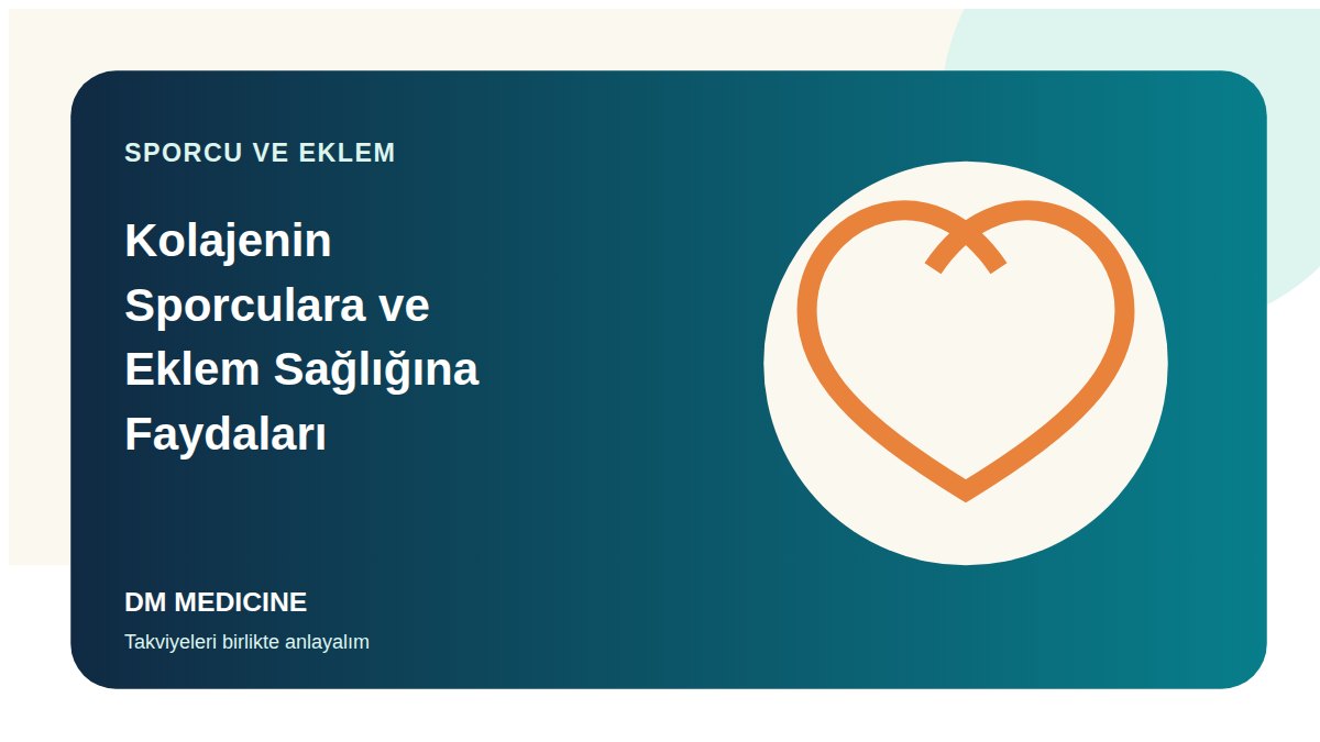 Kolajenin Sporculara ve Eklem Sağlığına Faydaları